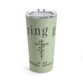 Amazing Grace Tumbler 20oz